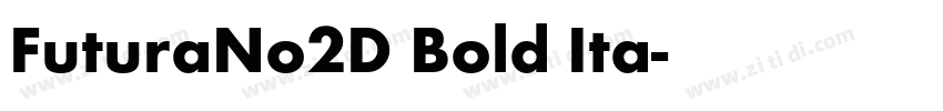 FuturaNo2D Bold Ita字体转换